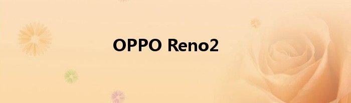 OPPO Reno2